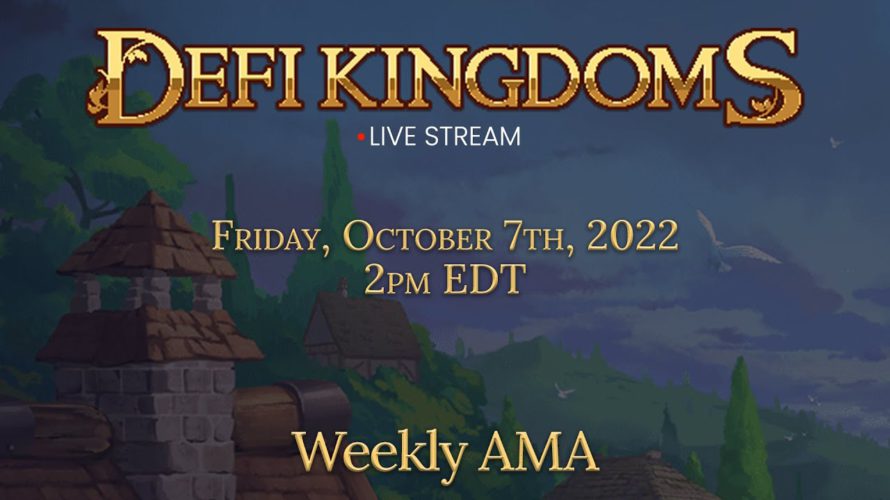DeFi Kingdoms Community AMA 10/07/2022
