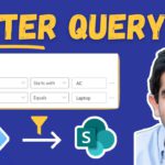 Filter Query for SharePoint Get Items action in Power Automate MADE EASY!