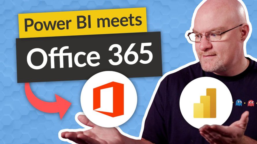 Office 365 meet Power BI Desktop