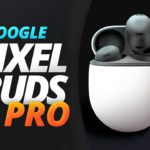 Pixel Buds Pro: o fone Bluetooth do Google que é não é tão diferente [ANÁLISE/REVIEW]