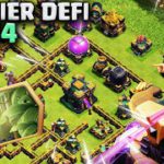 Réussir le DERNIER DEFI HDV14 | Arrivée HDV15 ? | Clash of Clans !