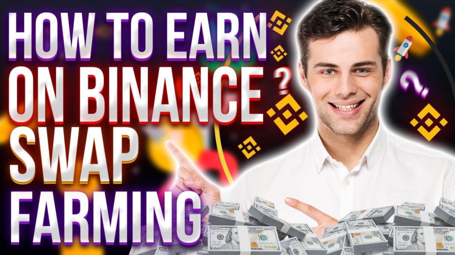 Swap Farming: Instantly Swap Your Tokens While Earning BNB Rewards – Binance Tutorial