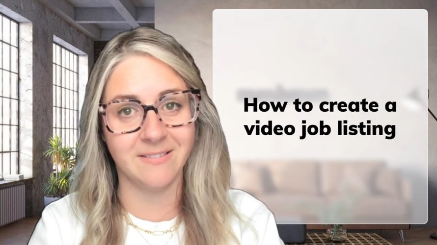 How to create a video job posting | mmhmm