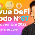 Revue DeFi hebdo by Marc Zeller #07 week 3 Novembre 2022