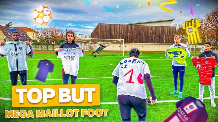 1 TOP BUT = 1 MEGA MAILLOT DE FOOT ! DEFI FOOTBALL TECHNIQUE