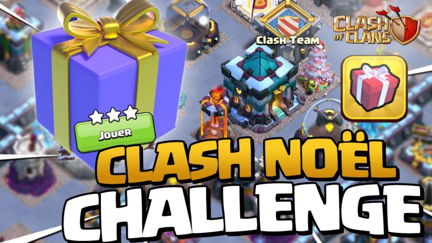 3 ÉTOILES SUR LE NOUVEAU CHALLENGE DE Clash Noël ! Clash of Clans