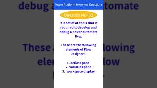 Day 52 What is Power Automate Flow Designer | power automate interview questions