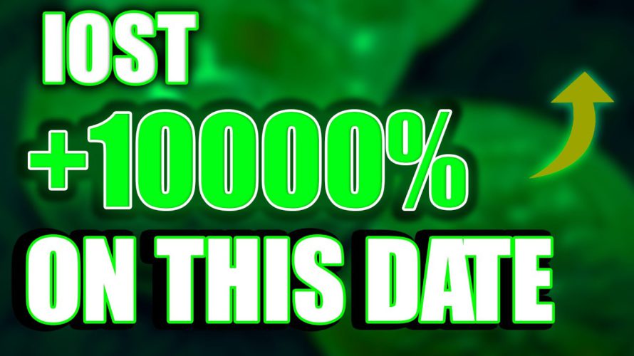 IOST WILL +10000% ON THIS DATE?? – IOST PRICE PREDICTION & ANALYSES