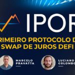 IPOR – Primeiro Protocolo de SWAP de Juros no DeFi