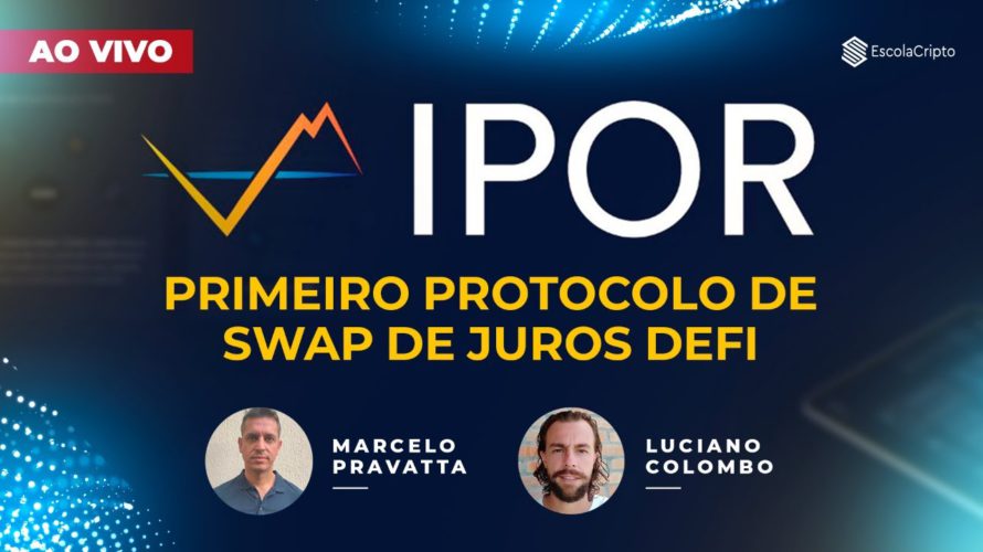 IPOR – Primeiro Protocolo de SWAP de Juros no DeFi