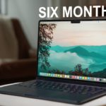 M2 Macbook Air: 6 Months Later – How It’s Holding Up