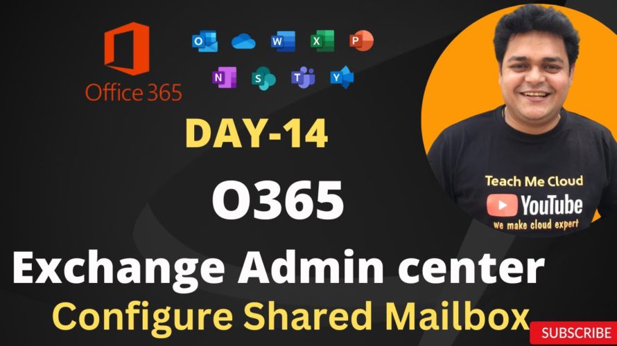 Microsoft Office 365 Exchange Admin Center Management ! Configure Shared Mailbox Lab !
