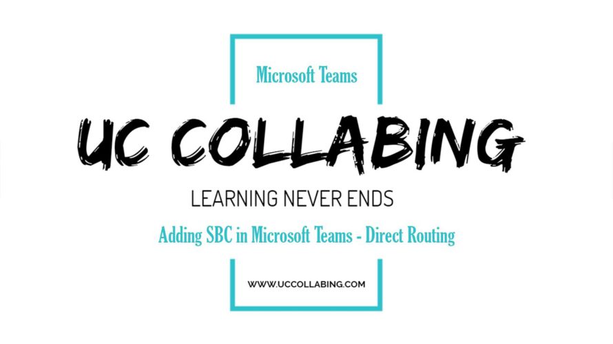 Adding SBC for Direct Routing in Microsoft Teams (Basic Config)