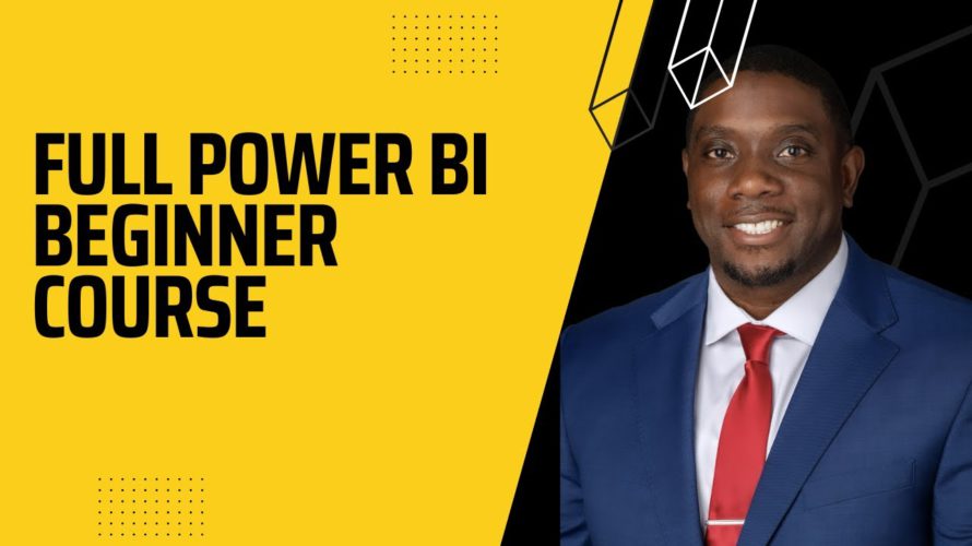 Power BI Full Course 2023 in 4 Hours | Learn Power BI | Carl Huff | Power BI Tutorial for Beginners