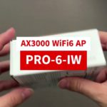 Pro-6-IW AX3000 WiFi6  Access Point- Unboxing & Configuration