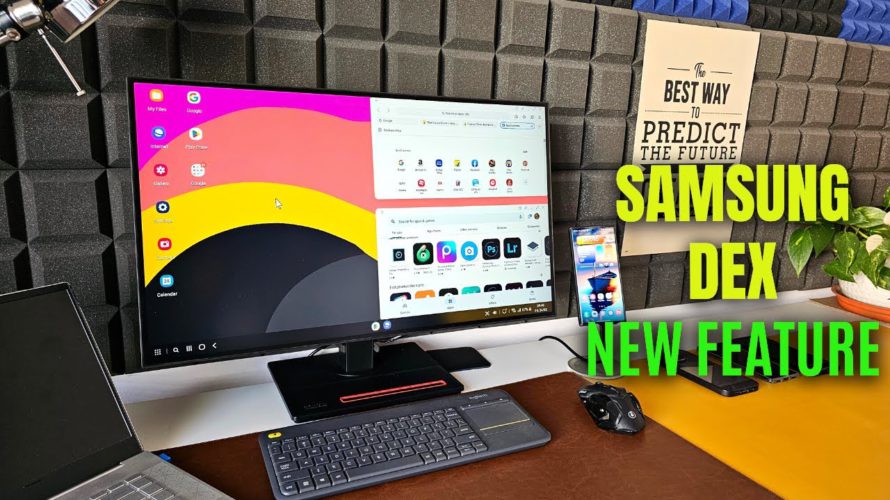 Samsung Dex – New Multitasking feature – One UI 5.1