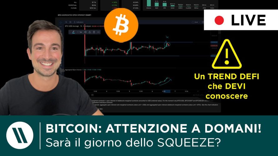 BITCOIN: ATTENZIONE A DOMANI e a VENERDI’! | UN NUOVO TREND da SEGUIRE (DeFi)!