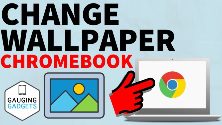 How to Change Wallpaper on Chromebook