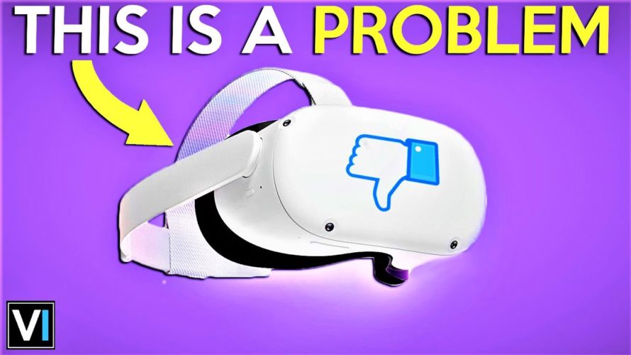 The Meta Quest 2 Has A BIG Problem
