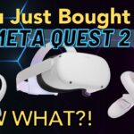 You Just Bought A Meta (Oculus) Quest 2: User Guide