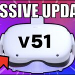 BIG New Quest 2 Update V51 is HERE!