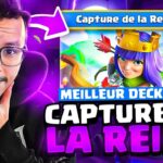 Le meilleur deck pour le défi capture de la reine !