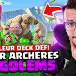Le meilleur deck pour le défi super archères vs super golem !