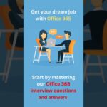 Microsoft 365 Interview questions and answers #shortsfeed #shorts #youtubeshorts #office365 #m365