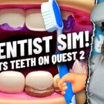 NEW VR DENTIST SIMULATOR for Quest 2! Surgeon Sim VR…with TEETH // Quest 2 Gameplay
