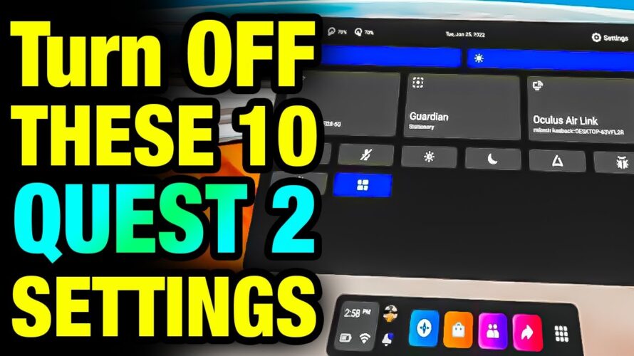 10 Quest 2 Settings You MUST Turn Off NOW (2023)