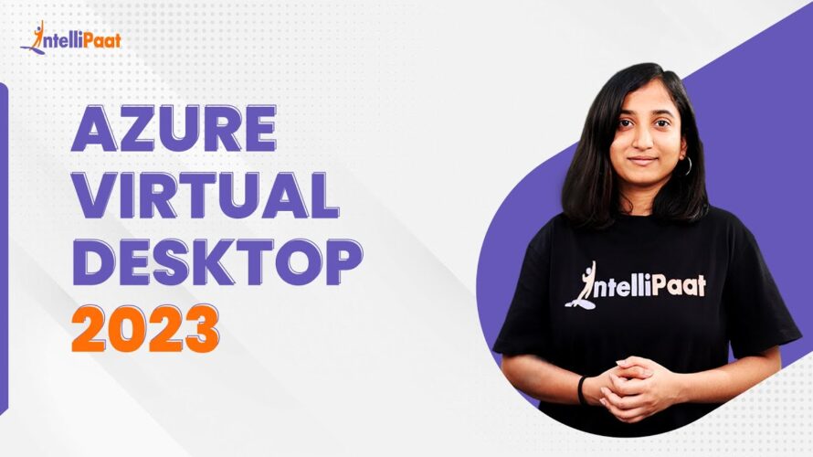 Azure Virtual Desktop | Introduction to AVD Azure (AZ – 140) | Azure | Intellipaat