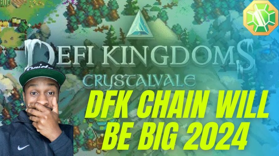 BIG News For Defi Kingdoms DFK 2024 Will Be HUGE