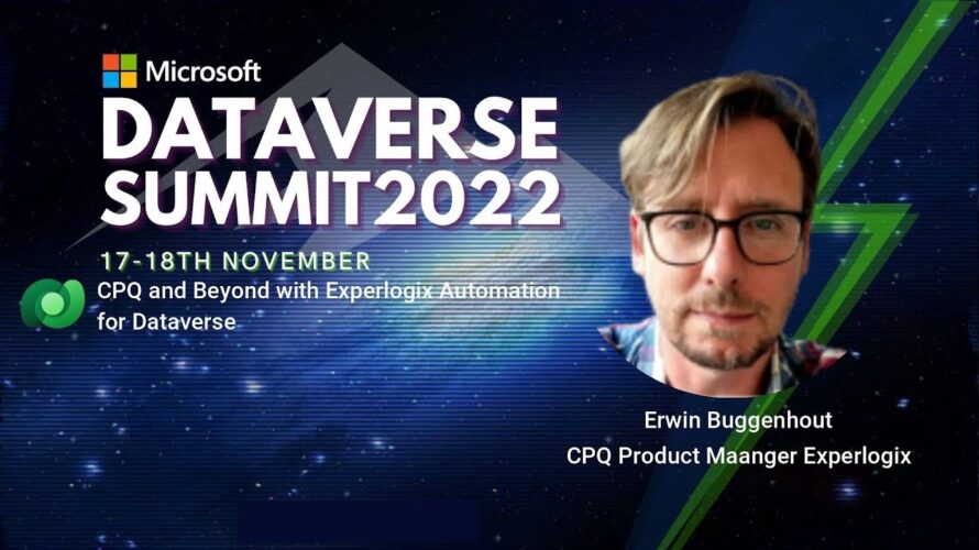CPQ and Beyond with Experlogix Automation for Dataverse – Dataverse Summit 2022