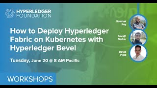 How to Deploy Hyperledger Fabric on Kubernetes with Hyperledger Bevel