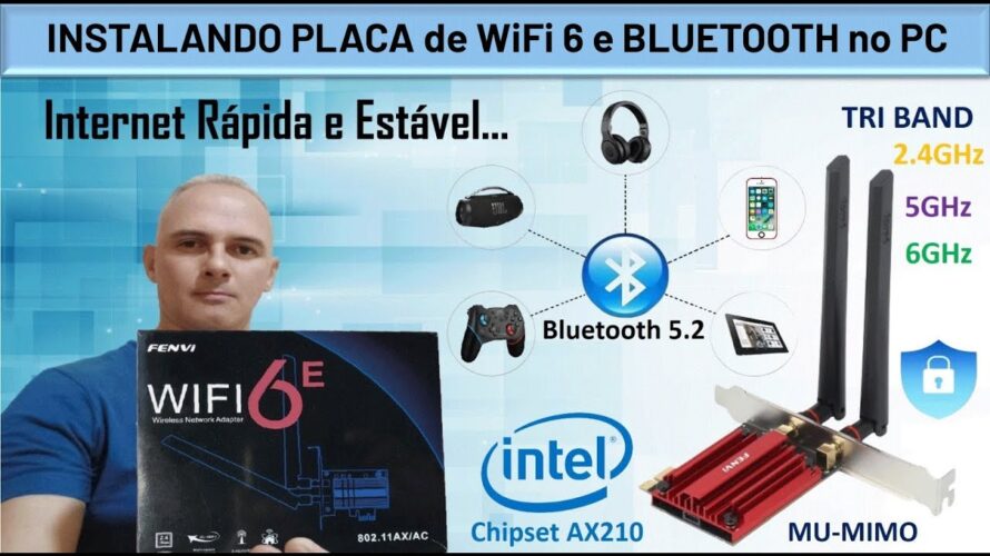 Instalando Placa WiFi 6 e Bluetooth no PC