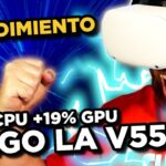 V55 con AUMENTO de RENDIMIENTO en QUEST 2 y QUEST