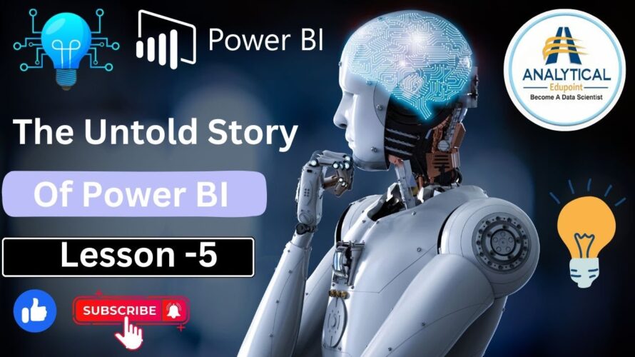 The Untold Story Of Power BI Lesson -05 #powerbi @PowerBIPro