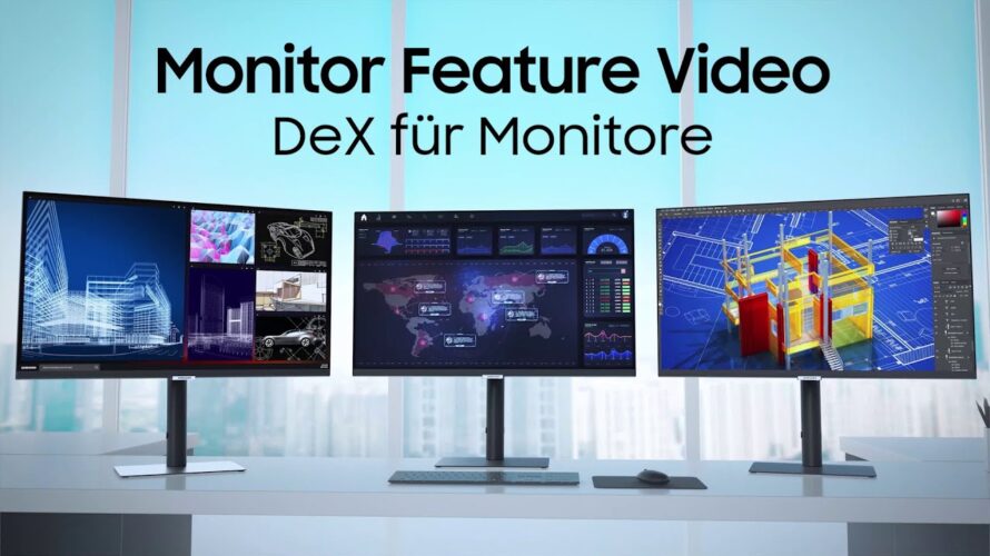 Samsung Monitor Feature Videos – DeX für Monitore