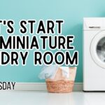 DIY Miniature Laundry Room: Step-by-Step Guide 🧺✨