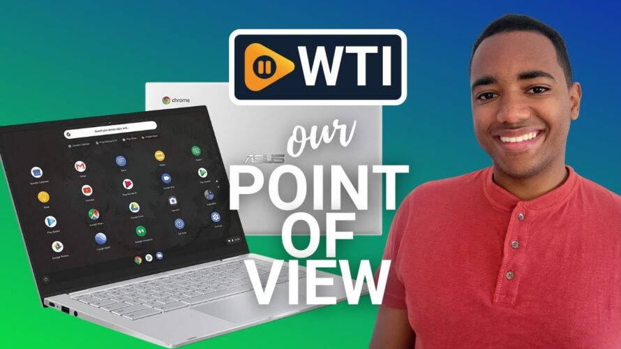 ASUS Chromebook | Our Point Of View