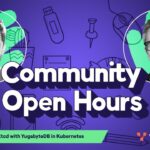 Community Open Hours: Episode 5: Replacing Etcd with YugabyteDB in Kubernetes