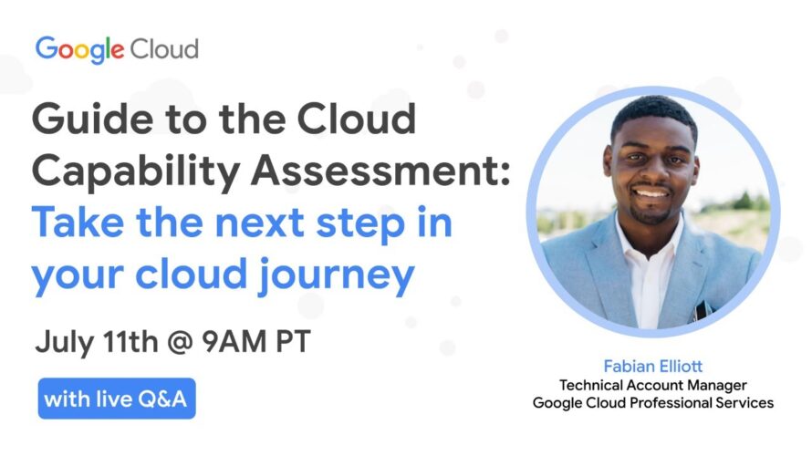 Guide to the Cloud Capability Assessment: Take the next step in your cloud journey