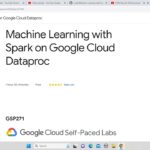 [New] Machine Learning with Spark on Google Cloud Dataproc || Updated Lab Solution || Qwiklab Arcade