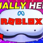 Roblox VR on Quest 2 is FINALLY HERE! 2023