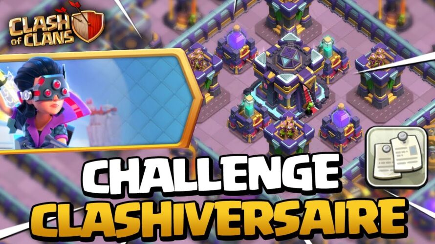 3 ÉTOILES sur le NOUVEAU Défi du CLASHIVERSAIRE 3 ! Clash of Clans