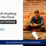 AMA: Azure Virtual Desktop | Windows in the Cloud