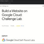 Build a Website on Google Cloud: Challenge Lab | GSP319 | Solution