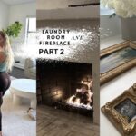 DIY Laundry Room and Fireplace Makeover Part 2