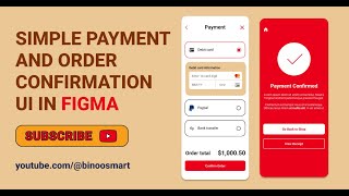Design Mobile Order Payment and Confirmation UI in Figma : Figma Tutorial