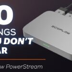 EcoFlow PowerStream – 10 Things You Don’t Hear